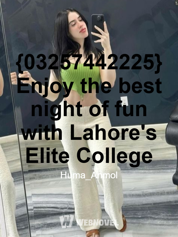 {03290555524} Enjoy the best night of fun with Lahore's Elite College