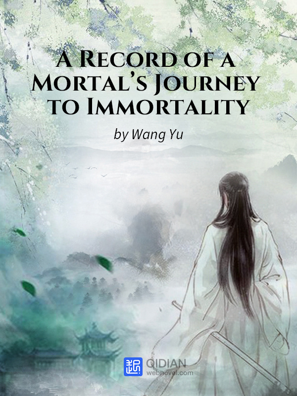 A Record of a Mortal’s Journey to Immortality