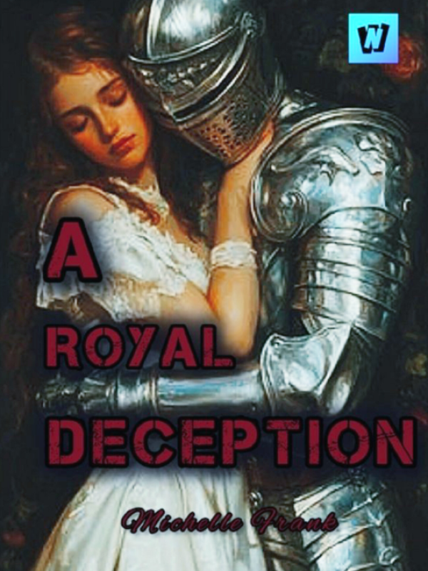 A ROYAL DECEPTION.