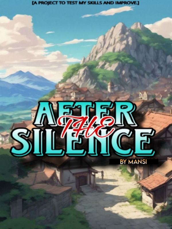 AFTER THE SILENCE.