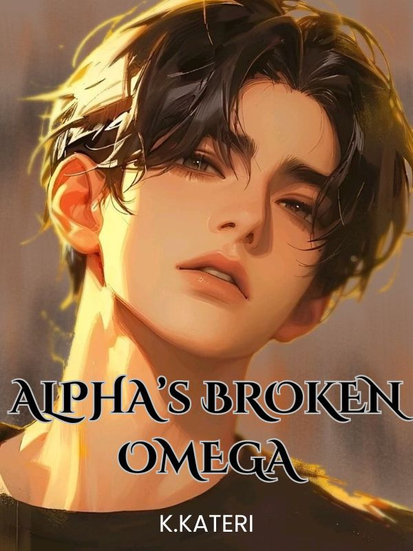 ALPHA'S BROKEN OMEGA