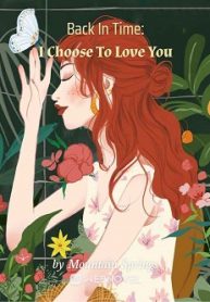 Back In Time: I Choose To Love You