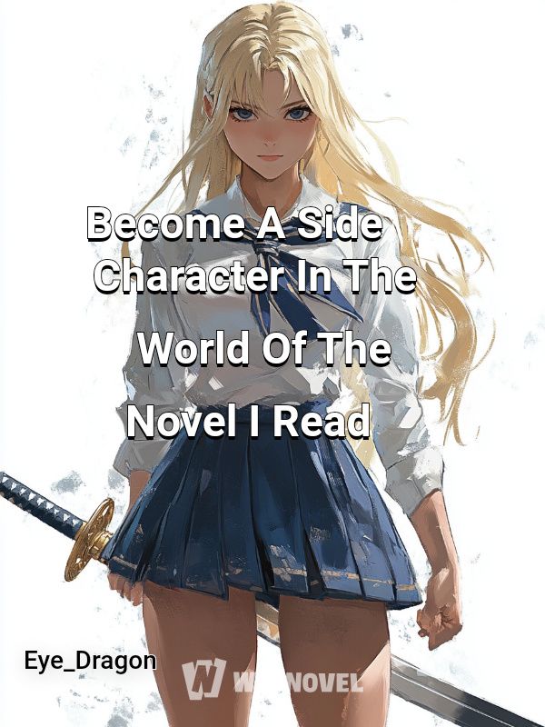 Become A Side Character In The World Of The Novel I Read