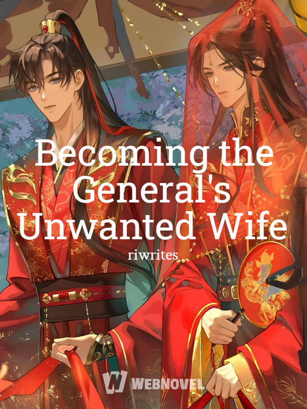 Becoming the General's Unwanted Wife