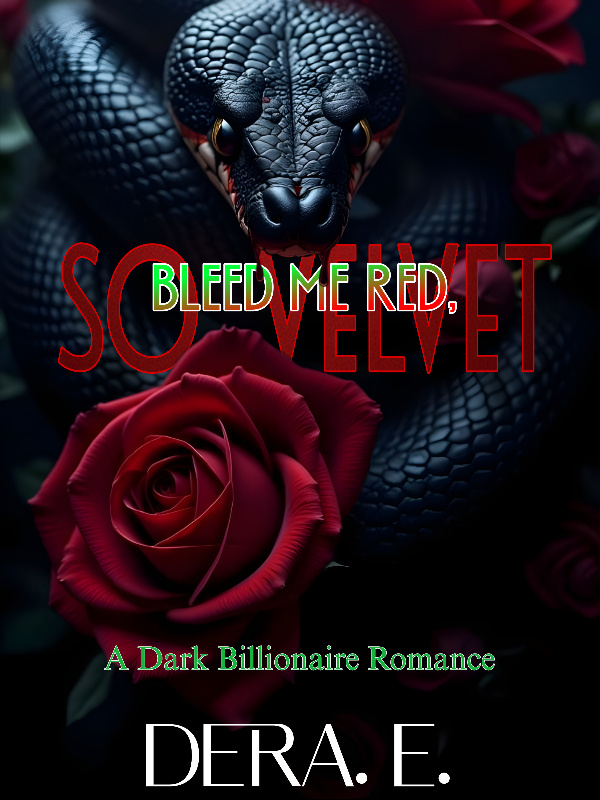 Bleed Me Red, So Velvet