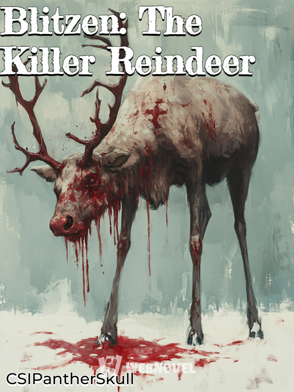 Blitzen: The Killer Reindeer