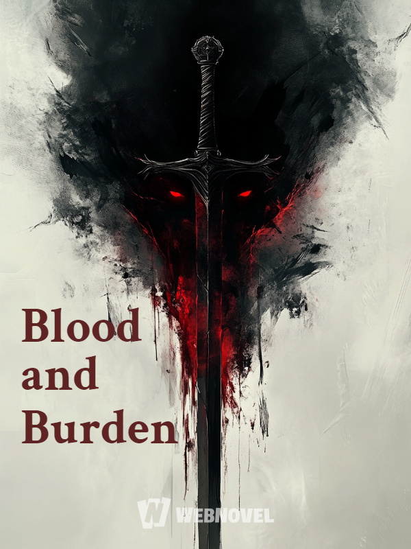 Blood and Burden