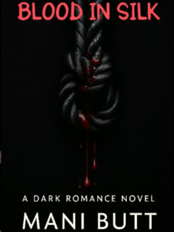 BLOOD IN SILK