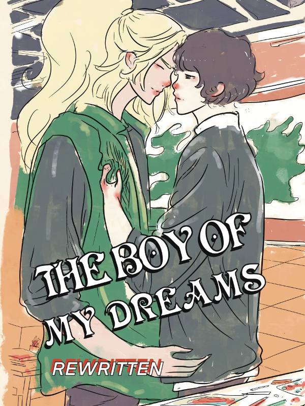 Boy of my Dreams - Rewritten ( BL )