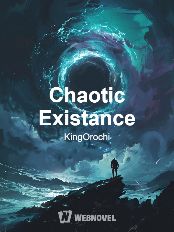 Chaotic Existance