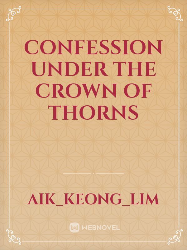 Confession under the crown of thorns