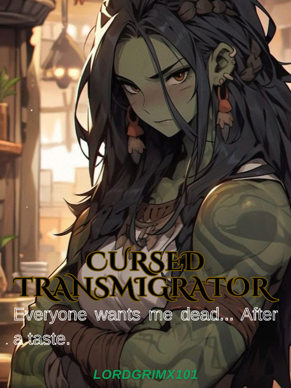 Cursed Transmigrator: Everyone Wants Me Dead After a Taste