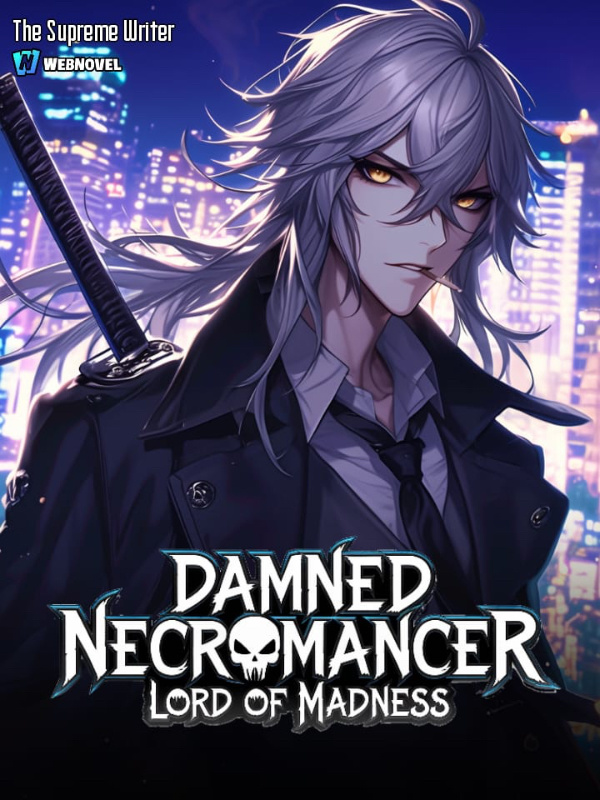 Damned Necromancer: Lord of Madness