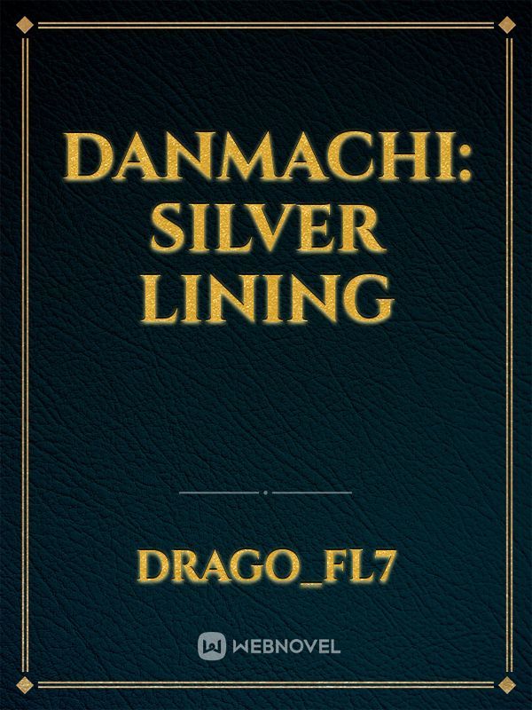 Danmachi: silver lining