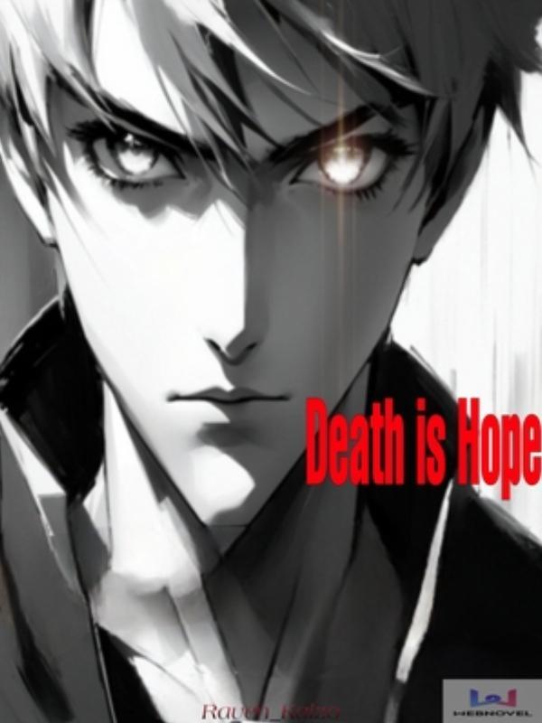Death is Hope
