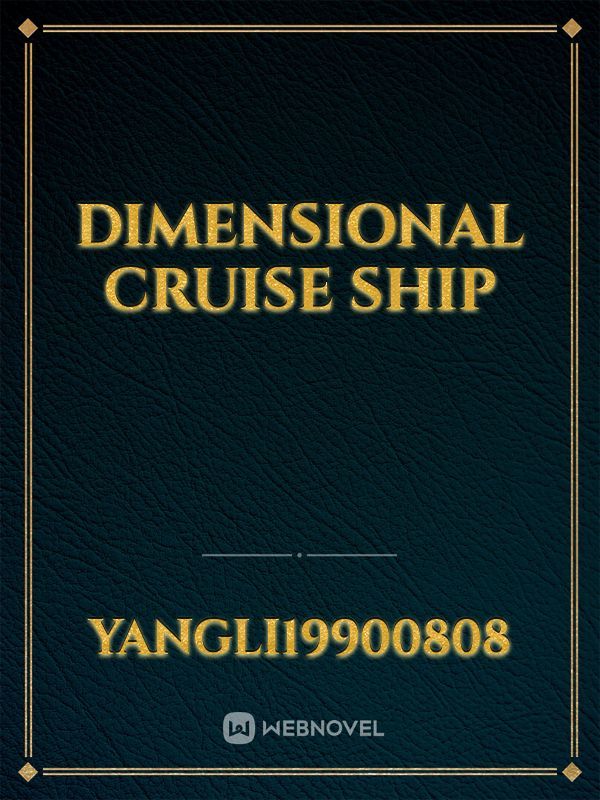 Dimensional Cruise Ship