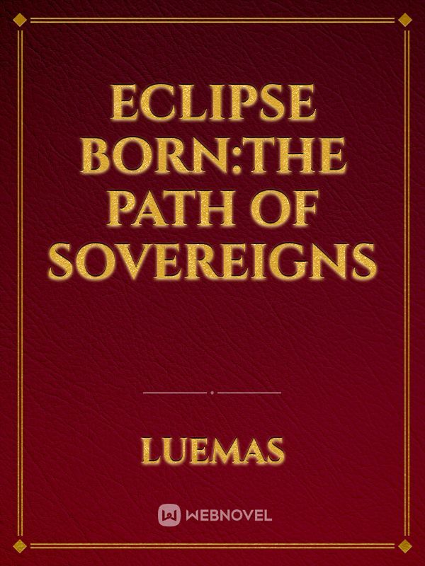 Eclipse born:The path of sovereigns