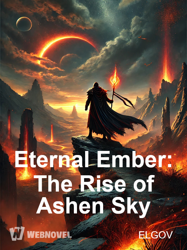 Eternal Ember: The Rise of Ashen Sky