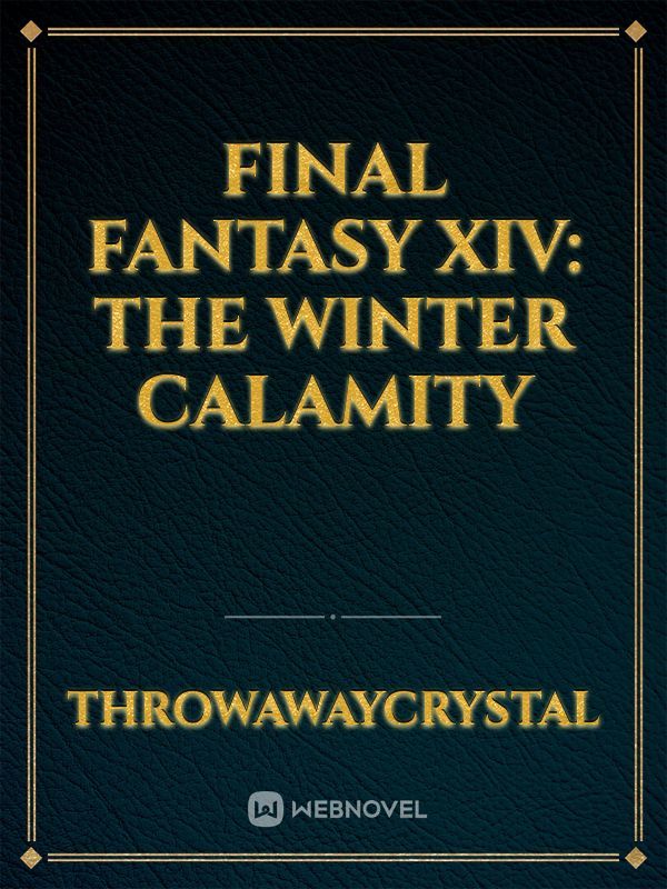 Final Fantasy XIV: The Winter Calamity