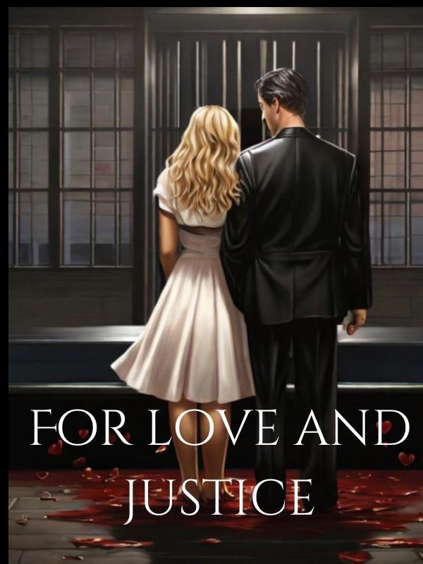 For Love and Justice