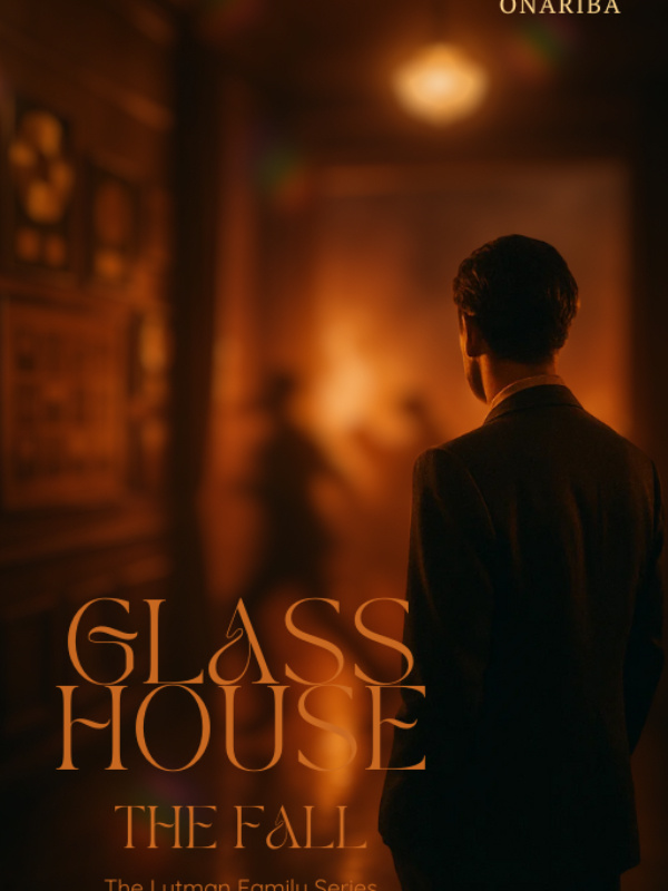 Glass House 1: The Fall