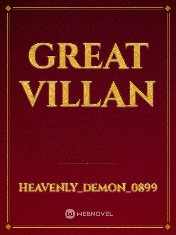 great villan