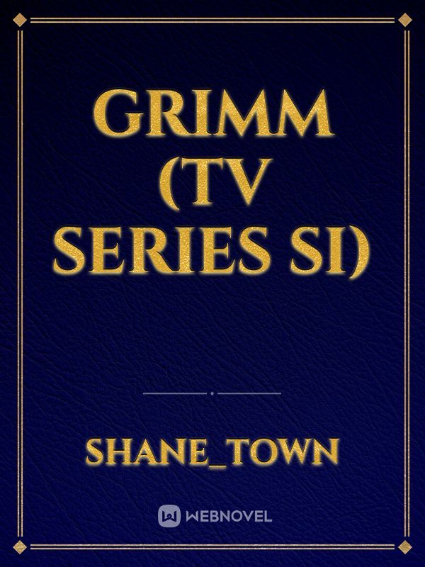 Grimm (TV Series SI)