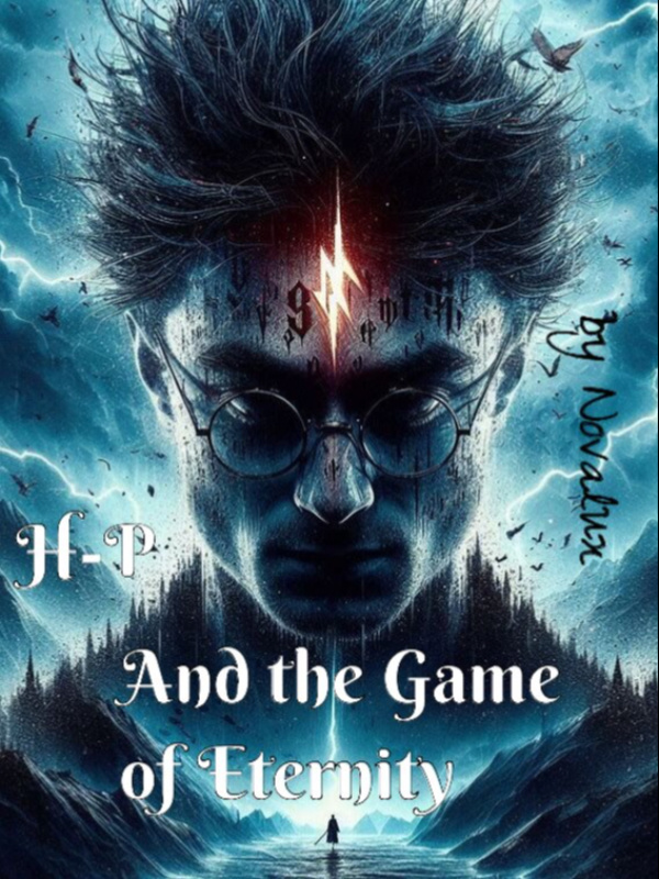 Harry Potter and The Game of Eternity