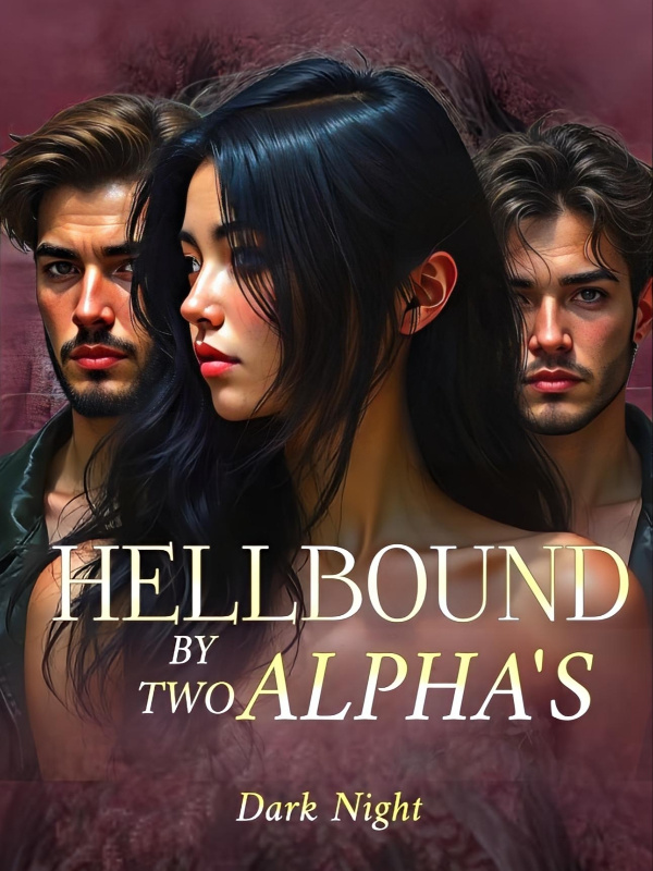 Hellbound By Two Alpha's