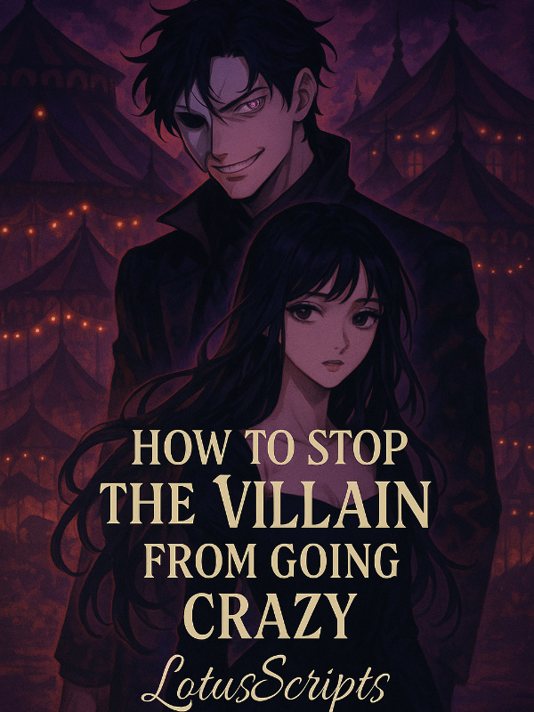 How to Stop the Villain from Going Crazy