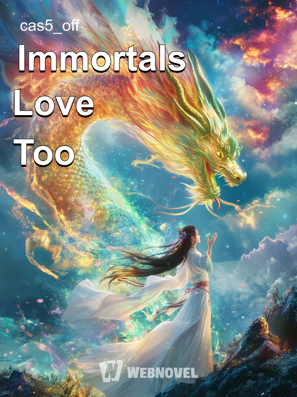 Immortals Love Too