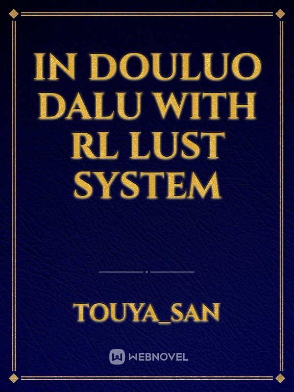 In douluo dalu with rl lust system