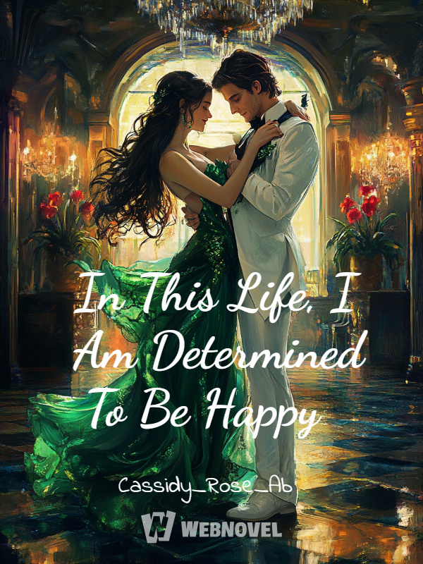 In This Life, I Am Determined To Be Happy