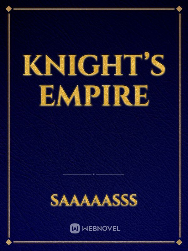 Knight’s Empire