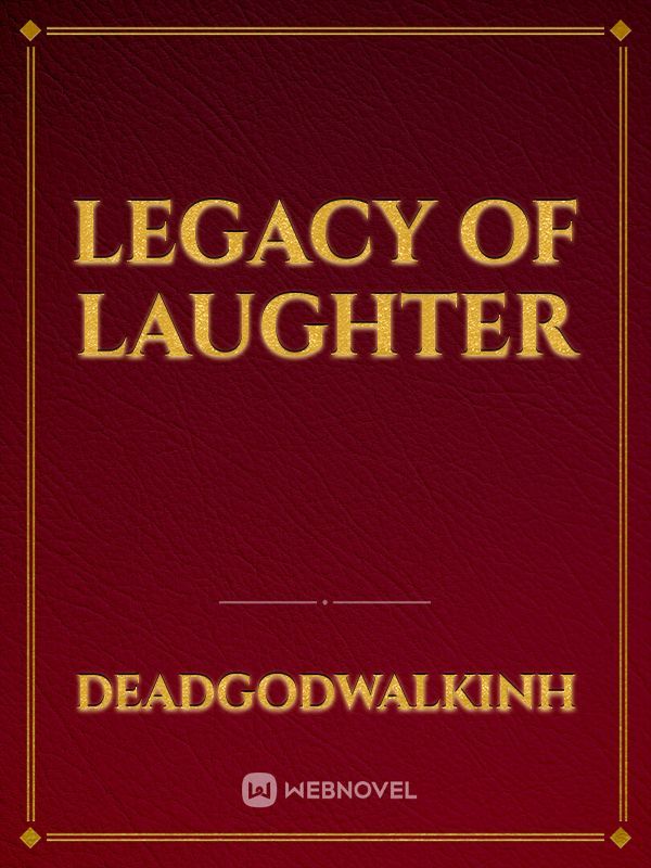 Legacy of Laughter