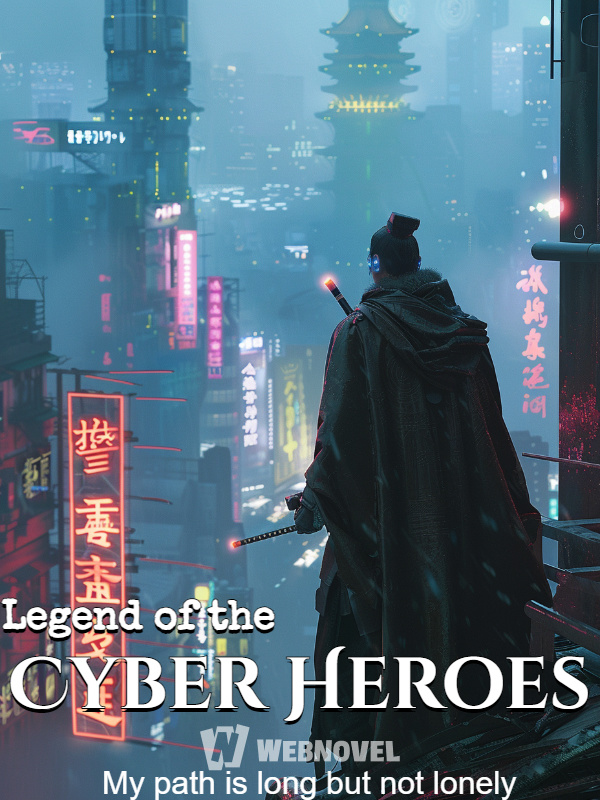 Legend of the Cyber Heroes