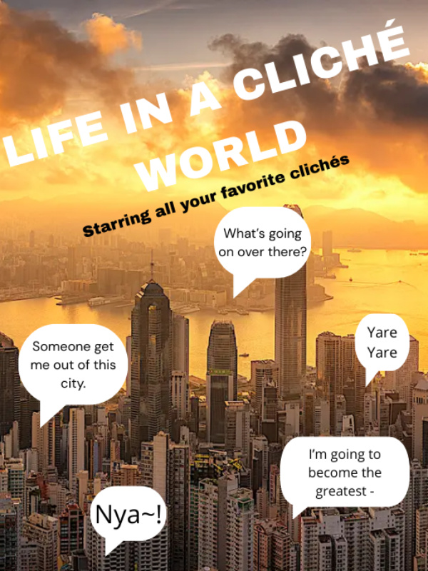 Life in a Cliché World