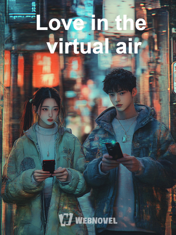 Love in the virtual air