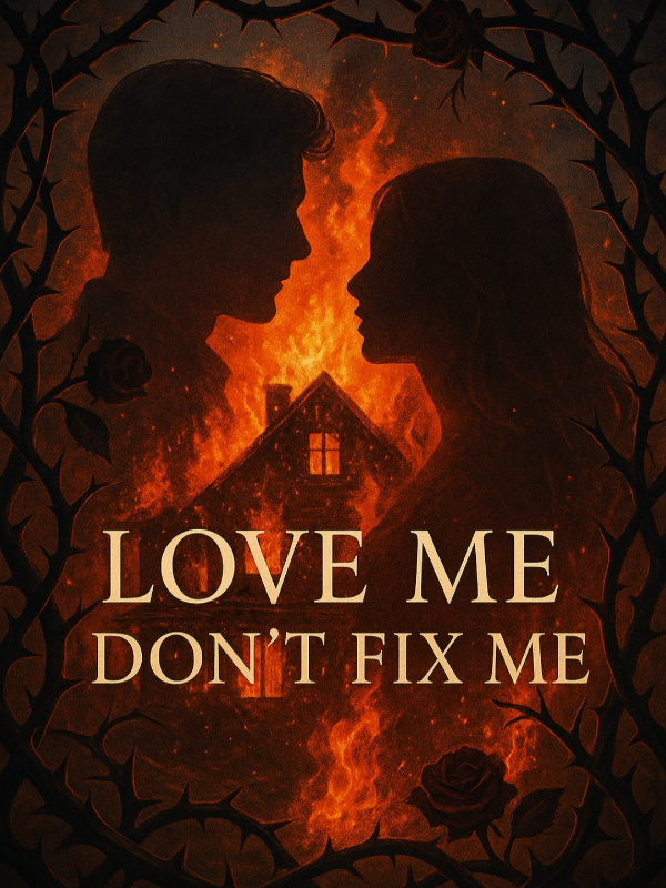 Love Me, Don't Fix Me