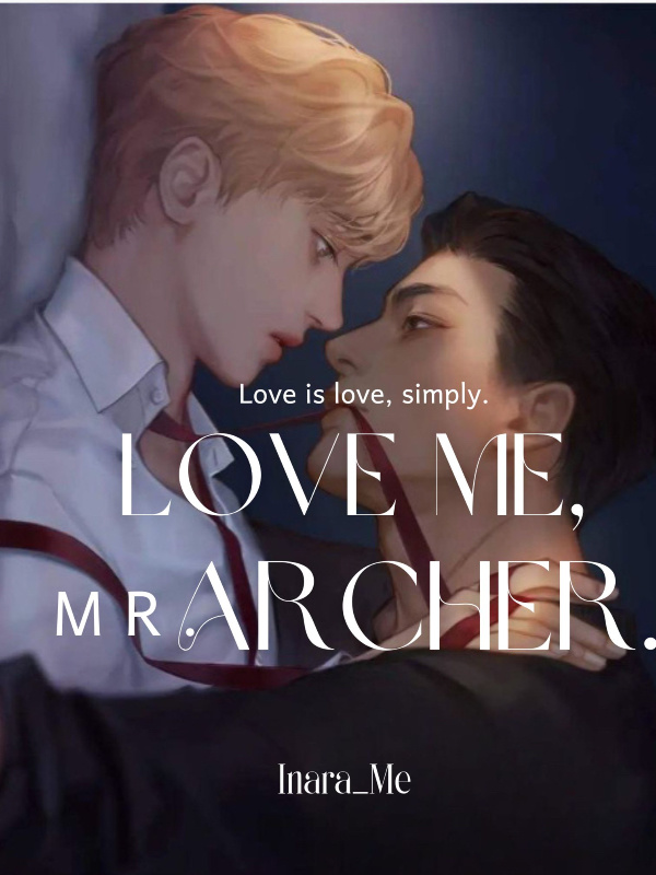 Love Me, Mr. Archer [BL]