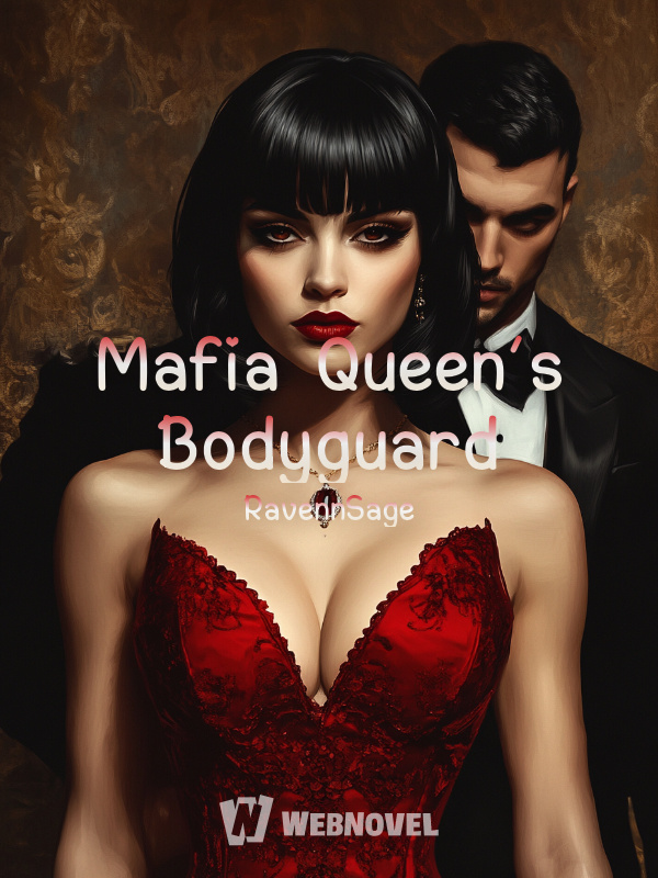 Mafia Queen's Bodyguard