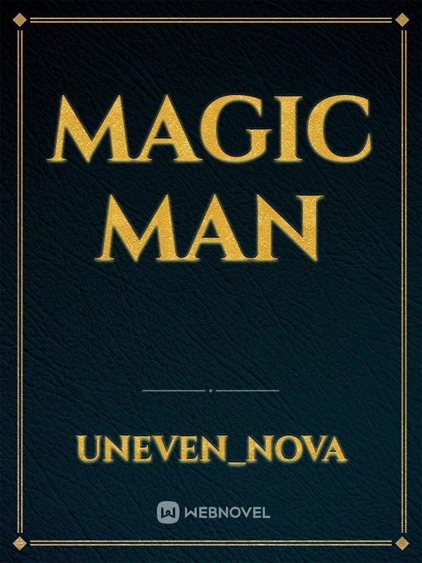magic man