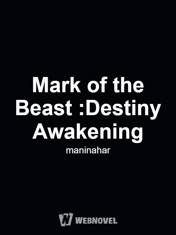 Mark of the Beast :Destiny Awakening