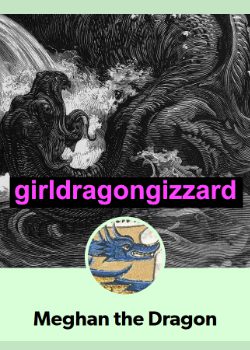 Meghanology – book 1 of girldragongizzard