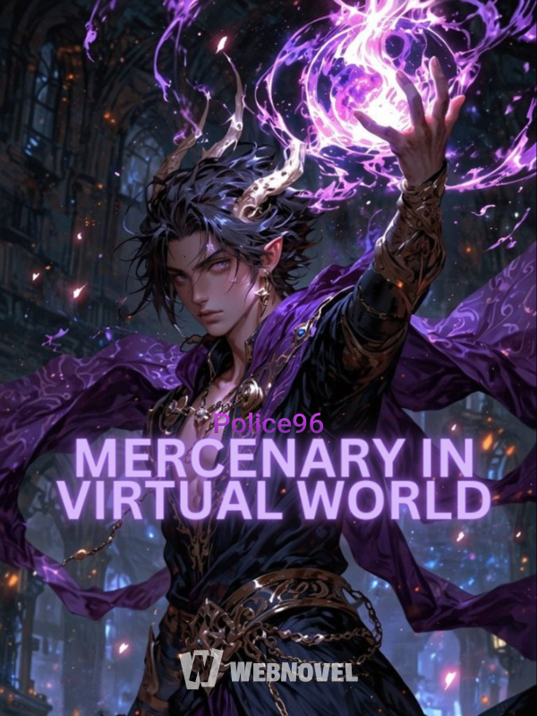 Mercenary in Virtual World