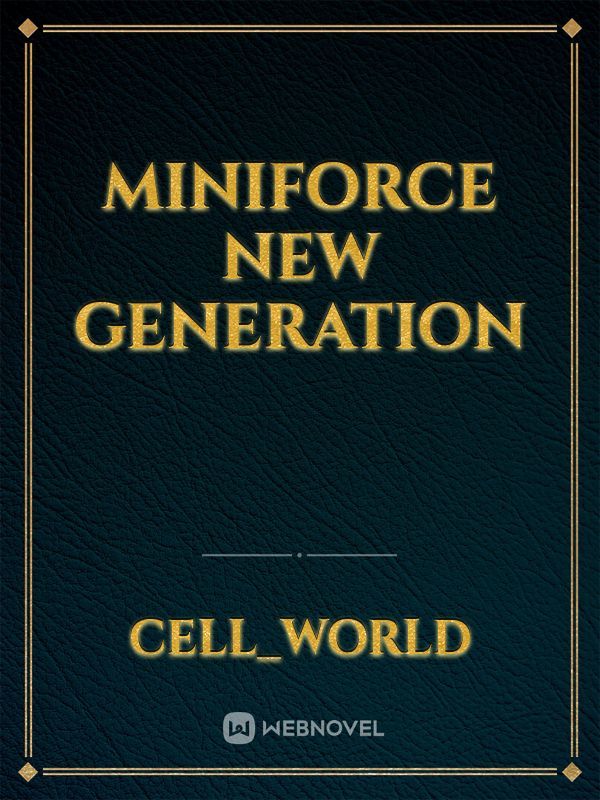 Miniforce New Generation