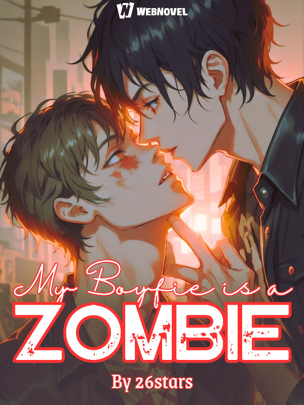 My Boyfie is a Zombie [BL]