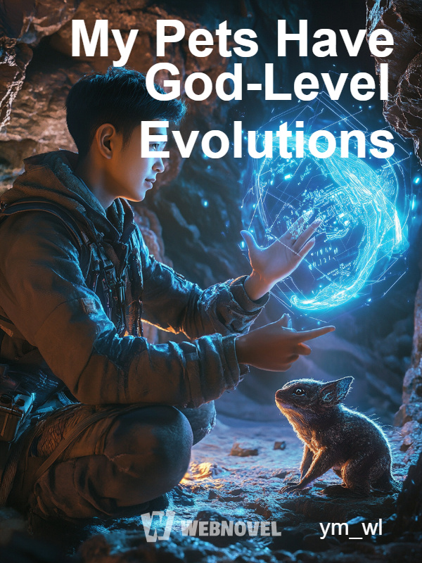 My Pets Have God-Level Evolutions