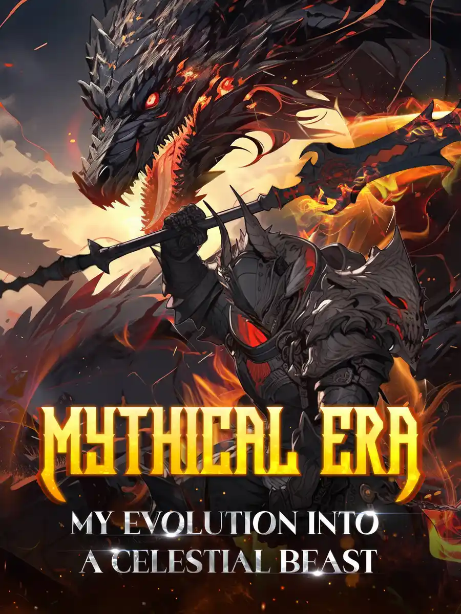 Mythical Era: My Evolution into a Celestial Beast