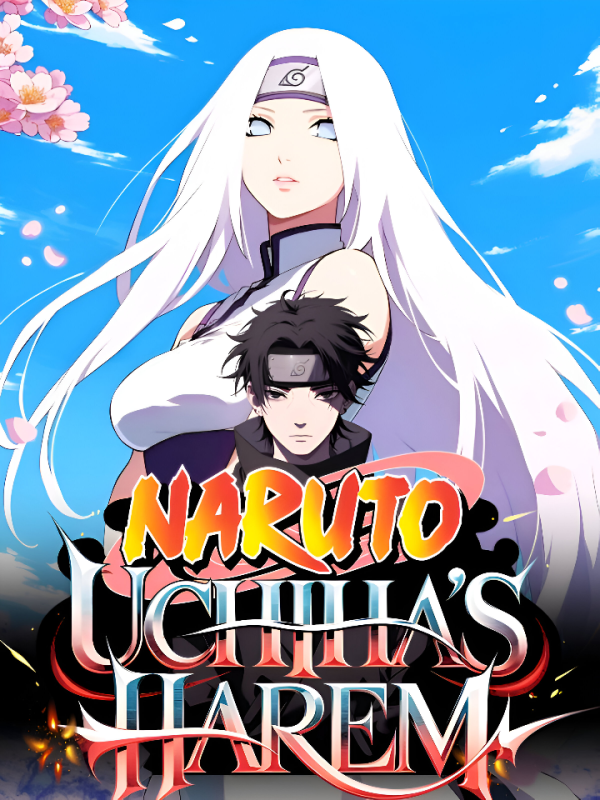 Naruto: Uchiha's Harem